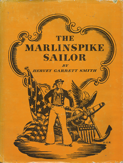 The Marlinspike Sailor – Hervey Garrett Smith – 828600449