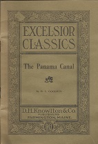 The Panama Canal ~ H. L. Goodwin ~ Excelsior Classics ~ Pamphlet