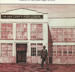 The First Forty Years: History of San Juan High School[Signed] – Helen N. Shumway
