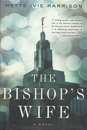 The Bishop’s Wife[Signed] – Mette Ivie Harrison – 9781616954765