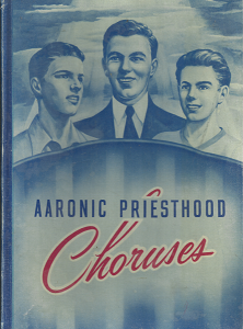 Aaronic Priesthood Choruses (1946)