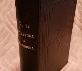 1889 --- First Edition Maori Book of Mormon ---- Ko Te Pukapuka a Moromona --- Fantastic Condition