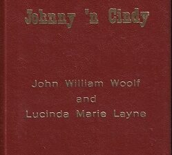Johnny ‘n Cindy, John William Woolf and Lucinda Marie Layne