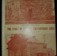 The Story of Liberty and Carthage Jails ~ Joseph & Eunice M. McRae
