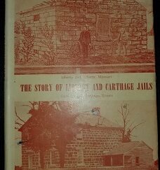 The Story of Liberty and Carthage Jails ~ Joseph & Eunice M. McRae