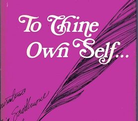 To Thine Own Self . . . ~ Wendell J. Ashton