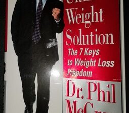 The Ultimate Weight Solution ~ Dr. Phil McGraw