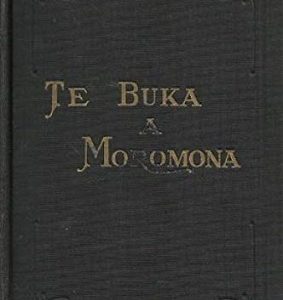 1904 — Tahitian Book of Mormon — Te Buka A Mormona