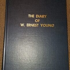 The Diary of W. Ernest Young ~ Hardbound