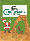 The Night Before Christmas in Utah – Sue Carabine – 0879059818