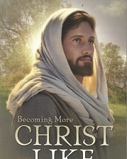 Becoming More Christ Like – Brent L. Top – 9781524400156