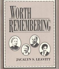 2000 ~ Worth Remembering ~ Jacalyn S. Leavitt
