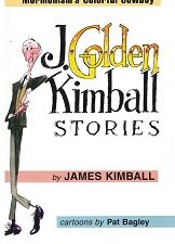 1999 ~ J. Golden Kimball Stories ~ James Kimball