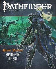 2008 ~ Pathfinder Adventure Path ~ Second Darkness ~ Shadow In the Sky ~ Greg A. Vaughn