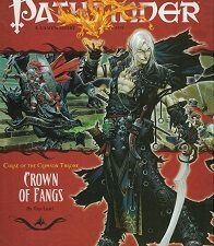 2008 ~ Pathfinder A Gamemastery Path ~ Curse of the Crimson Throne ~ Crown of Fangs ~ Tito Leati