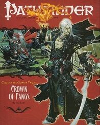 2008 ~ Pathfinder A Gamemastery Path ~ Curse of the Crimson Throne ~ Crown of Fangs ~ Tito Leati