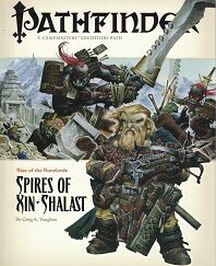 2008 ~ Pathfinder A Gamemastery Adventure Path ~ Rise of the Runelords ~ Spires of Xin-Shalast ~ Greg A. Vaughn