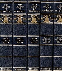 The March of Democracy ~ 5 Volume Set ~ James Truslow Adams ~ Hardcover