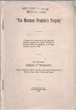 1905 ~ The Mormon Prophet’s Tragedy ~ Orson F. Whitney