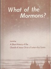 1954 ~ What of the Mormons? ~Gordon B. Hinckley