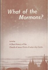 1954 ~ What of the Mormons? ~Gordon B. Hinckley