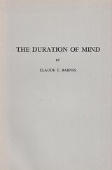 1955 ~ The Duration of Mind ~ Claude T. Barnes