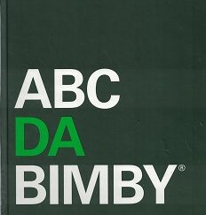 2014 ~ ABC Da Bimby ~ Receitas para o seu dia a dia
