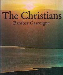 1977 ~ The Christians ~ Bamber Gascoigne