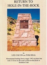 2016 ~ Return to Hole-In-The-Rock ~ Lee Colvin and Tom Heal