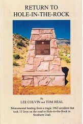 2016 ~ Return to Hole-In-The-Rock ~ Lee Colvin and Tom Heal
