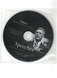 BYU Speeches ~ cd ~ I Believe ~ Bruce R. McConkie ~ 3 BYU Speeches on CD