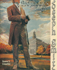 The Prophecies of Joseph Smith – Duane S. Crowther – 0882902210