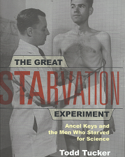 The Great Starvation Experiment – Todd Tucker – 9780816651610