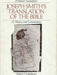 Joseph Smith's Translation of the Bible - Robert J. Matthews - 0842514112