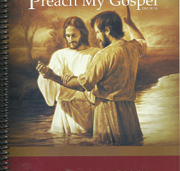 Preach My Gospel: A Guide to Missionary Service (2004)
