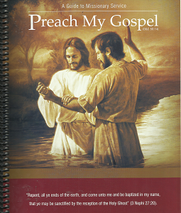 Preach My Gospel: A Guide to Missionary Service (2004)