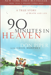 90 Minutes in Heaven – Don Piper & Cecil Murphey – 9780800759490