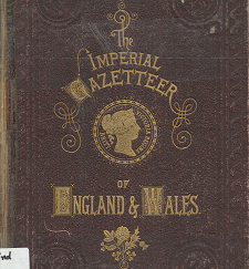 The Imperial Azetteer of England & Wales: 6 Volume Set [1870]