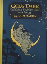 God’s Dark: And Other Bedtime Verses and Songs – John Martin