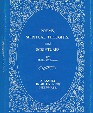 Poems, Spiritual Thoughts, and Scriptures[Signed] – Dallas Coleman