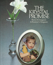 The Krystal Promise – Blaine M. Yorgason & Brenton G. Yorgason – 0884944379
