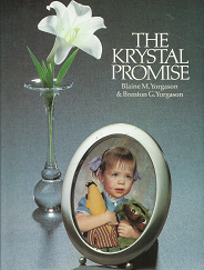 The Krystal Promise - Blaine M. Yorgason & Brenton G. Yorgason - 0884944379