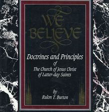 We Believe: Doctrines and Principles – Rulon T. Burton – 0964069601