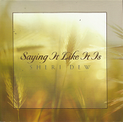Saying it Like it is – Sheri Dew – 9781606410875
