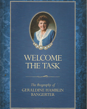 Welcome The Task: The Biography of Geraldine Hamblin Bangerter ~ [Signed] – Heidi Beck Shin