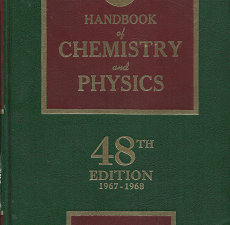 Handbook of Chemistry and Physics: 48th Edition 1967-1968 – Robert C. Weast & Samuel M. Selby