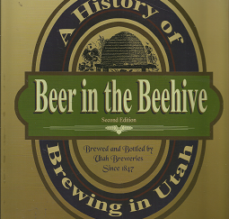 Beer in Utah: A History of Brewing in Utah: Second Edition - Del Vance - 9780942688986