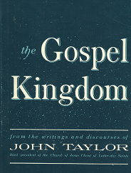 The Gospel Kingdom - John Taylor