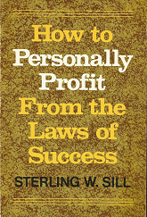 How to Personality Profit From the Laws of Success - Sterling W. Sill