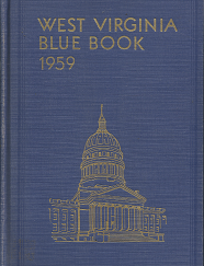 West Virginia Blue Book 1959: Volume 43 – J. Howard Myers